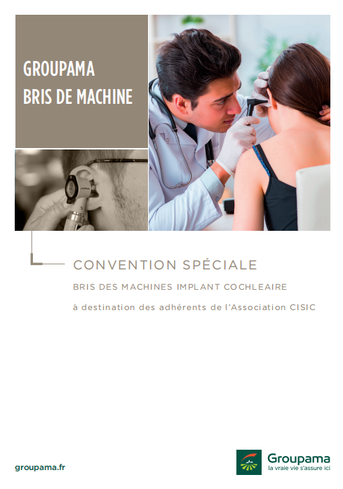Assurance bris de machine Convention spciale implant cochleaire